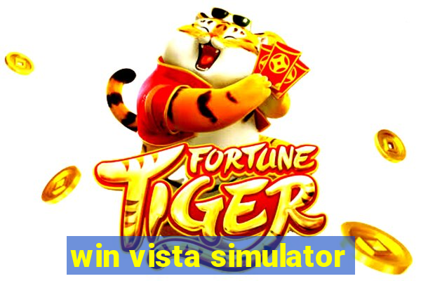 win vista simulator